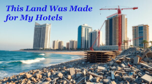 this land was made for my hotels